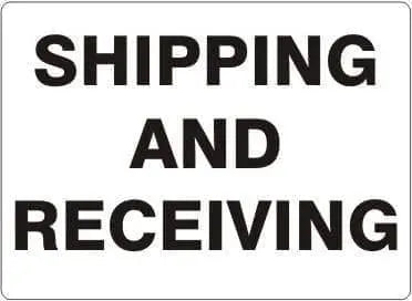 SAFEHOUSE SIGNS - .040 ALUMINUM SHIPPING AND RECEIVING 12"X24" - Becker Safety and Supply