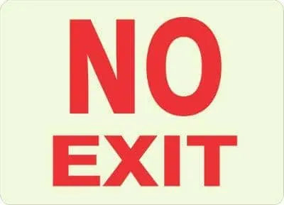 SAFEHOUSE SIGNS - 'NO EXIT' Glow Sign - Aluminum Glow - 10X14 - Becker Safety and Supply